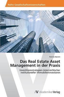 Das Real Estate Asset Management in Der Praxis 1