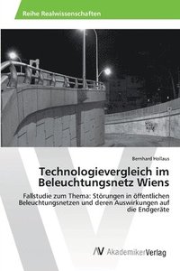 bokomslag Technologievergleich im Beleuchtungsnetz Wiens
