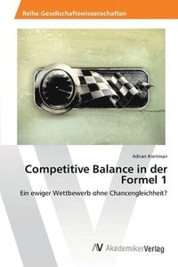 bokomslag Competitive Balance in der Formel 1