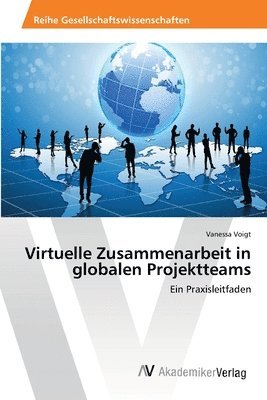 bokomslag Virtuelle Zusammenarbeit in globalen Projektteams