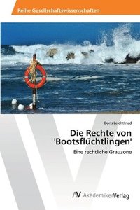 bokomslag Die Rechte von 'Bootsflchtlingen'