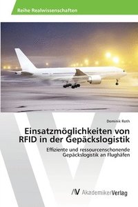 bokomslag Einsatzmglichkeiten von RFID in der Gepckslogistik