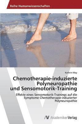 Chemotherapie-induzierte Polyneuropathie und Sensomotorik-Training 1
