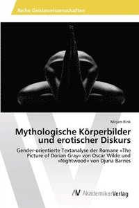 bokomslag Mythologische Krperbilder und erotischer Diskurs