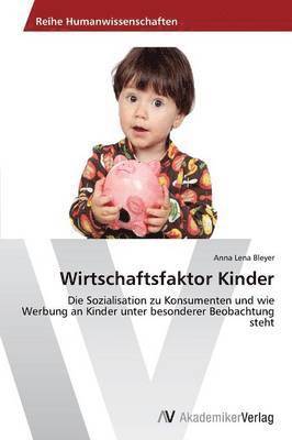 bokomslag Wirtschaftsfaktor Kinder