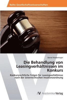 Die Behandlung von Leasingverhltnissen im Konkurs 1