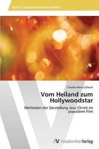 bokomslag Vom Heiland zum Hollywoodstar