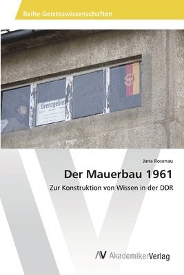 bokomslag Der Mauerbau 1961