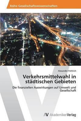 bokomslag Verkehrsmittelwahl in stdtischen Gebieten