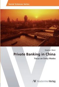 bokomslag Private Banking in China