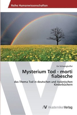 Mysterium Tod - morti fiabesche 1
