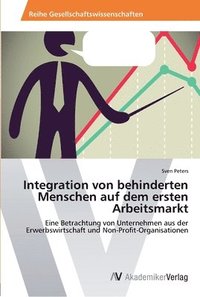 bokomslag Integration von behinderten Menschen auf dem ersten Arbeitsmarkt