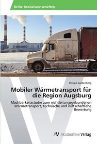 bokomslag Mobiler Wrmetransport fr die Region Augsburg