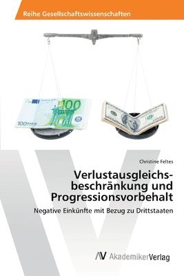 bokomslag Verlustausgleichsbeschrnkung und Progressionsvorbehalt