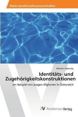 bokomslag Identitts- und Zugehrigkeitskonstruktionen