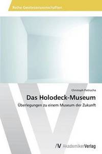 bokomslag Das Holodeck-Museum