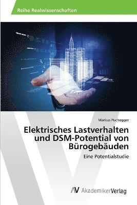 Elektrisches Lastverhalten und DSM-Potential von Brogebuden 1
