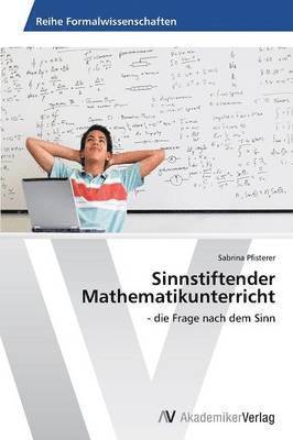bokomslag Sinnstiftender Mathematikunterricht