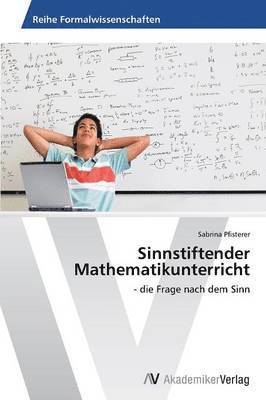 Sinnstiftender Mathematikunterricht 1