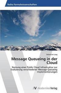 bokomslag Message Queueing in der Cloud