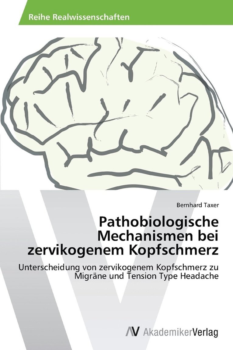 Pathobiologische Mechanismen bei zervikogenem Kopfschmerz 1