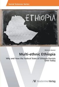 bokomslag Multi-ethnic Ethiopia