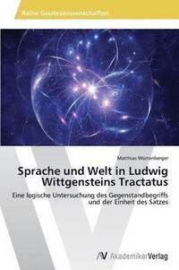 bokomslag Sprache und Welt in Ludwig Wittgensteins Tractatus