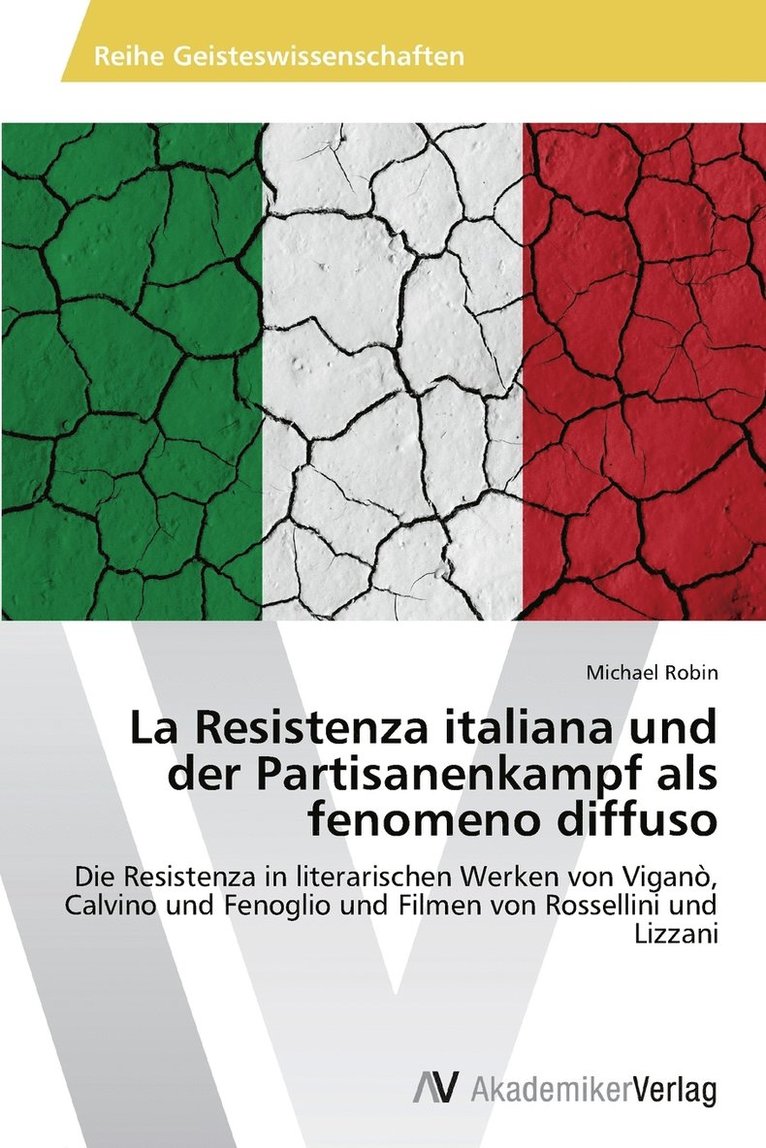 La Resistenza italiana und der Partisanenkampf als fenomeno diffuso 1