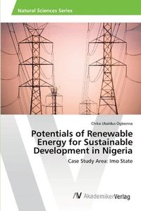 bokomslag Potentials of Renewable Energy for Sustainable Development in Nigeria