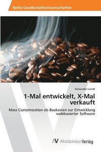 bokomslag 1-Mal entwickelt, X-Mal verkauft