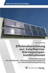 bokomslag Effizienzberechnung von Solarthermie- Wrmepumpen-kombinationen