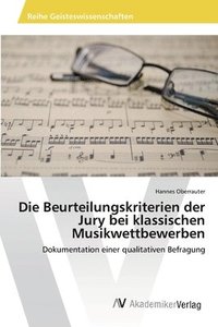 bokomslag Die Beurteilungskriterien der Jury bei klassischen Musikwettbewerben