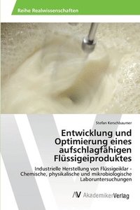 bokomslag Entwicklung und Optimierung eines aufschlagfhigen Flssigeiproduktes