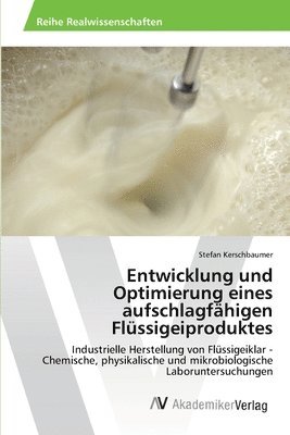 bokomslag Entwicklung und Optimierung eines aufschlagfhigen Flssigeiproduktes