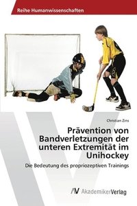 bokomslag Prvention von Bandverletzungen der unteren Extremitt im Unihockey