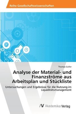 Analyse der Material- und Finanzstrme aus Arbeitsplan und Stckliste 1