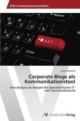 Corporate Blogs als Kommunikationstool 1
