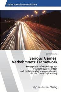 bokomslag Serious Games Verkehrsnetz-Framework