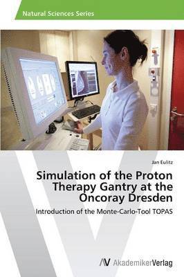 Simulation of the Proton Therapy Gantry at the Oncoray Dresden 1