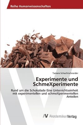 Experimente und SchmeXperimente 1