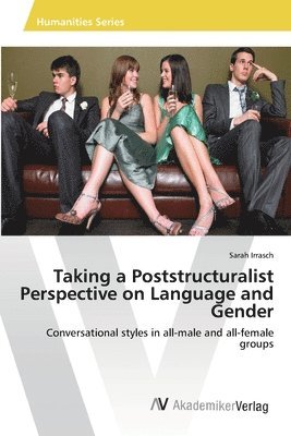 bokomslag Taking a Poststructuralist Perspective on Language and Gender