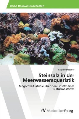 Steinsalz in der Meerwasseraquaristik 1