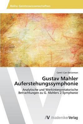 Gustav Mahler Auferstehungssymphonie 1