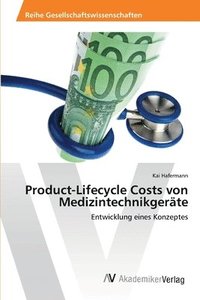 bokomslag Product-Lifecycle Costs von Medizintechnikgerate