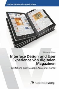 bokomslag Interface Design und User Experience von digitalen Magazinen