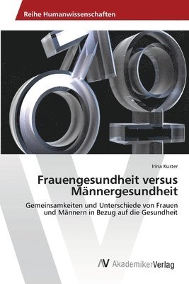 Frauengesundheit versus Mnnergesundheit 1