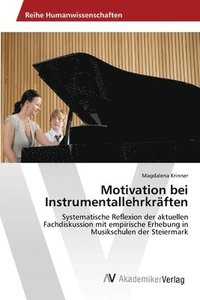 bokomslag Motivation bei Instrumentallehrkrften