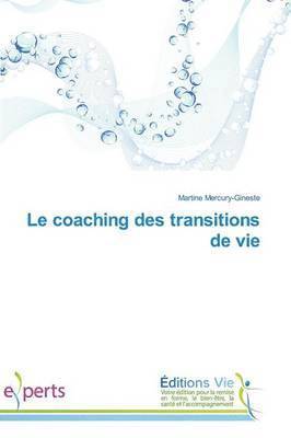 bokomslag Le Coaching Des Transitions de Vie