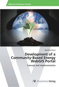bokomslag Development of a Community-Based Energy WebGIS Portal