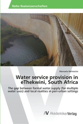 Water service provision in eThekwini, South Africa 1